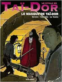 Le Cycle de Taï-Dor - Tome 02  Le Masque de Tai-Dor